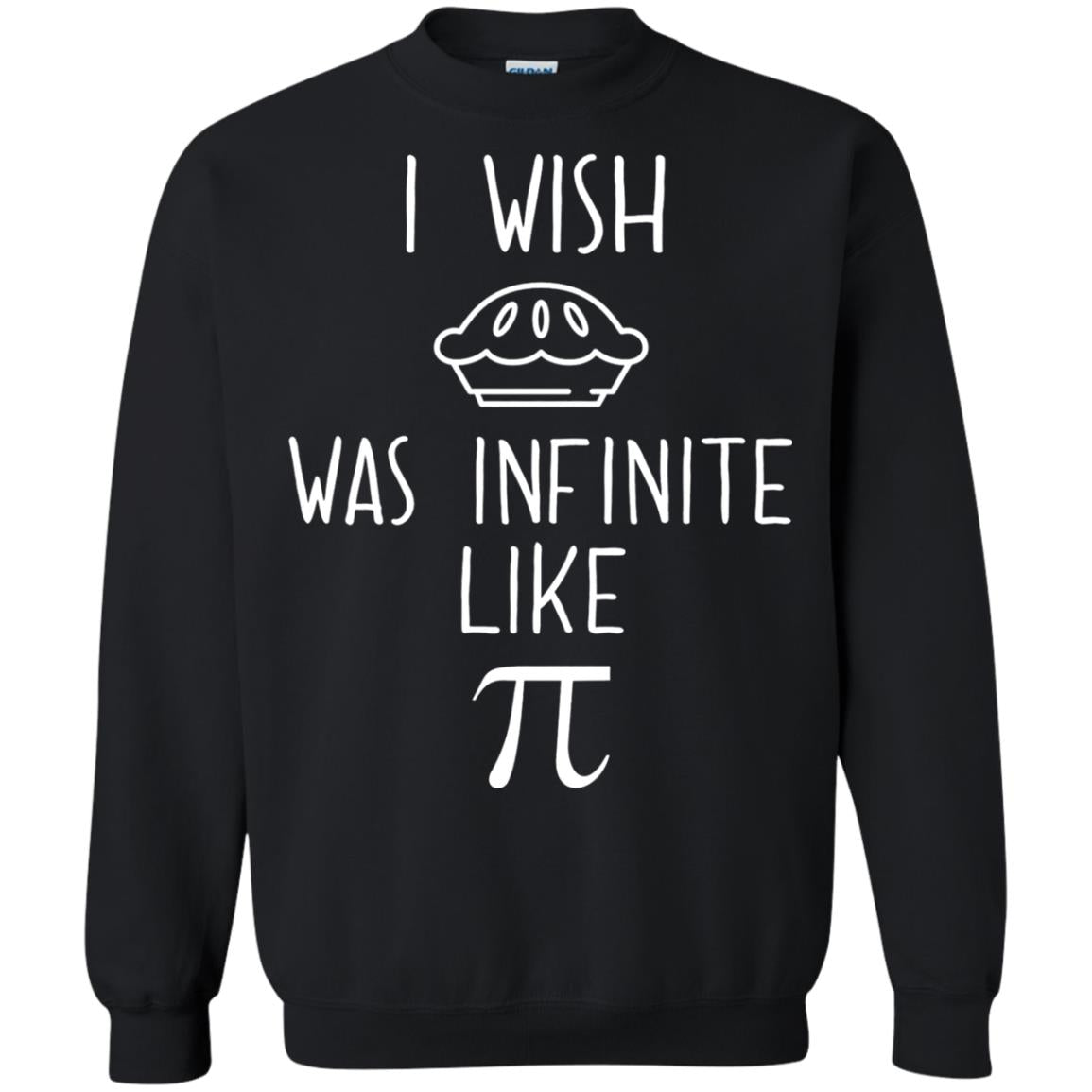 Funny Pi Day Shirt I Wish Pie Was Infinite Like Pi Black