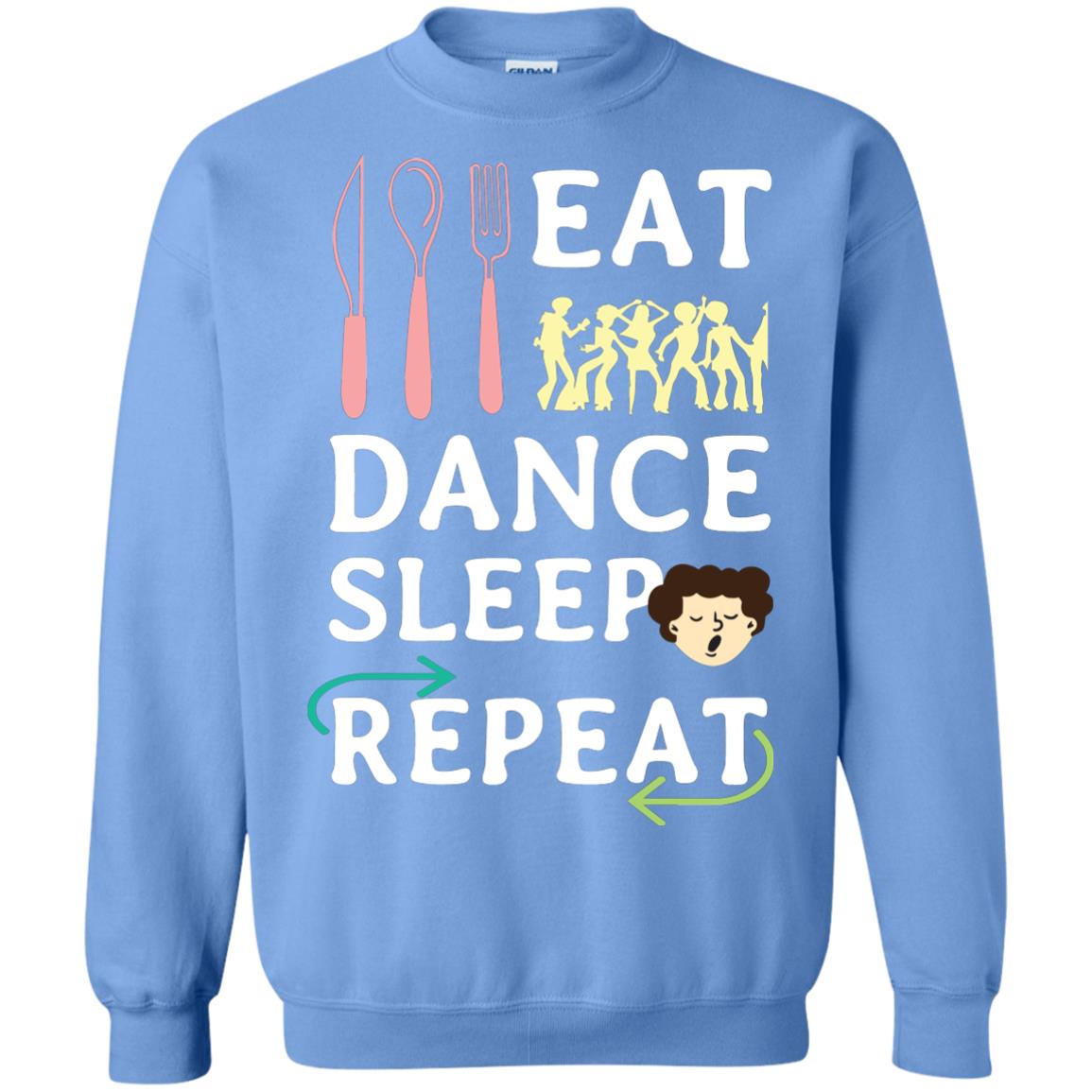 Eat Dance Sleep Repeat Dance Lover Shirt Carolina Blue