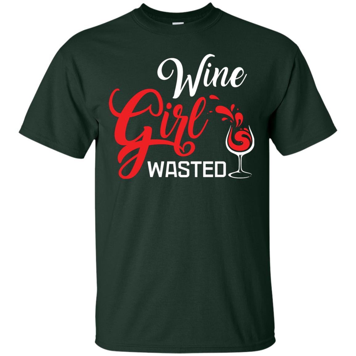 Wine Girl Wasted Gift Shirt For Girls Love Wine Forest