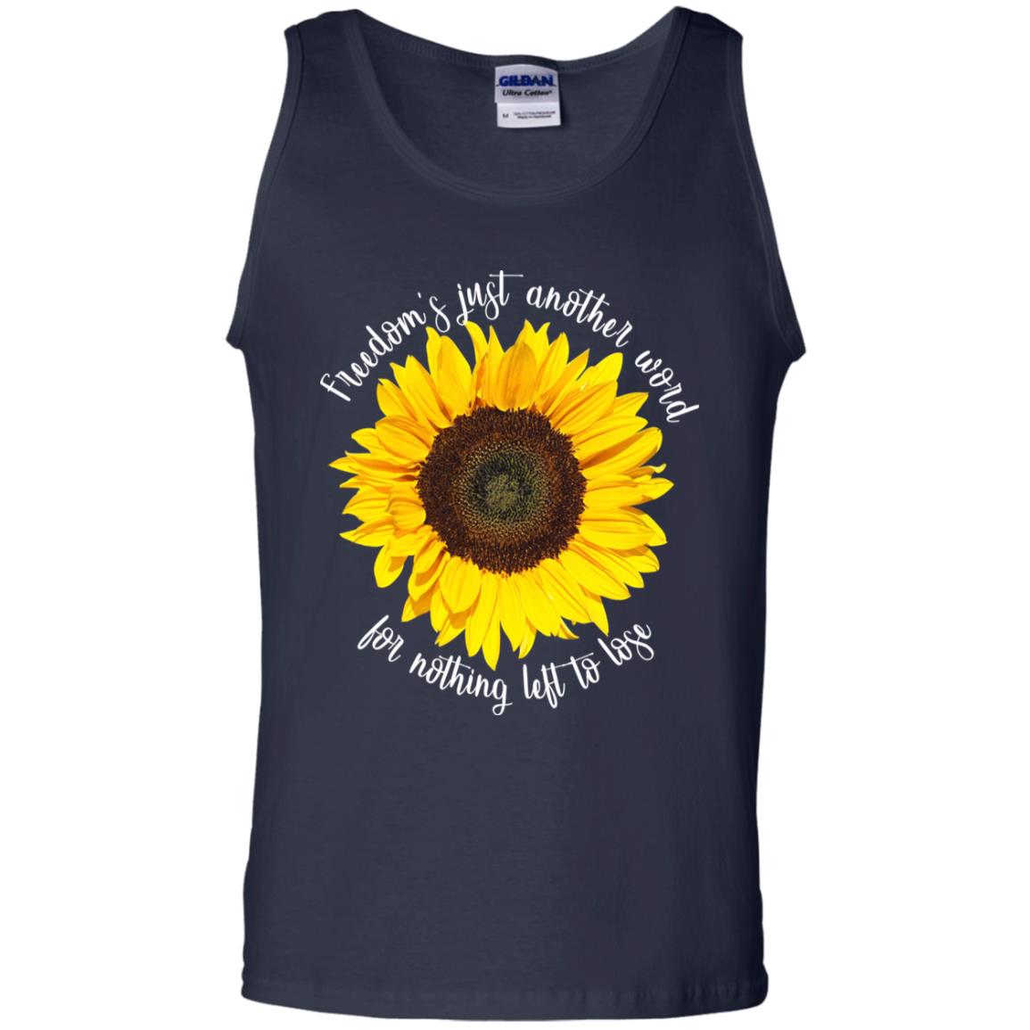 Freedom's Just Another Word For Nothing Left To Lose Shirt Navy