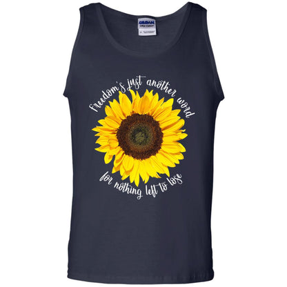 Freedom's Just Another Word For Nothing Left To Lose Shirt Navy