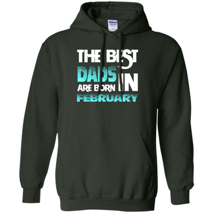 Daddy T-shirt The Best Dads Are Born In February Forest Green