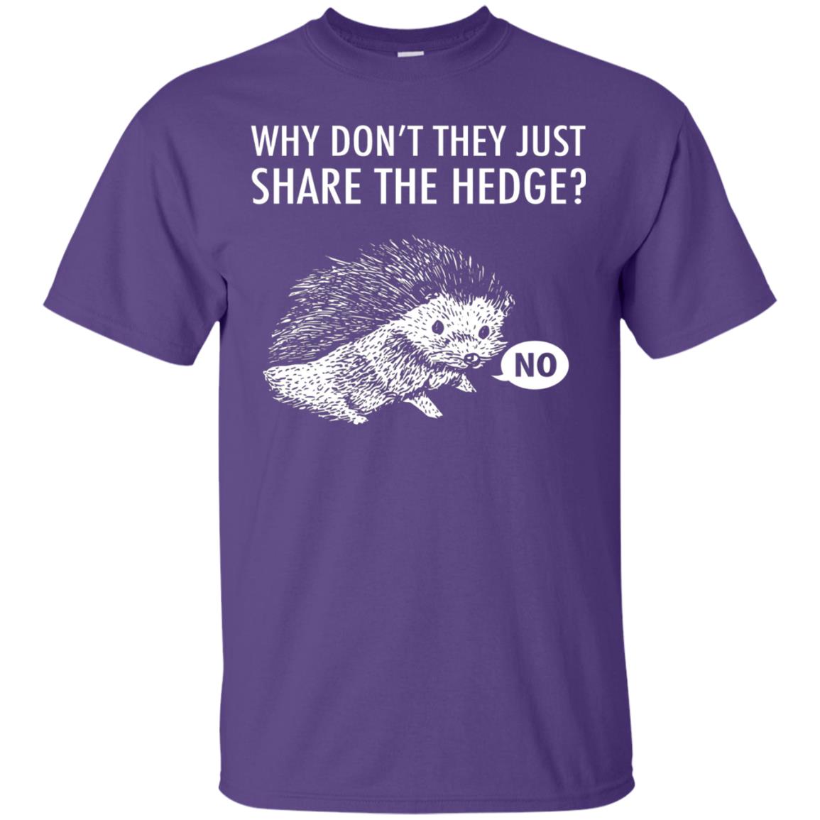 Hedgehogs Shirt Why Don_t They Just Share The Hedge Purple