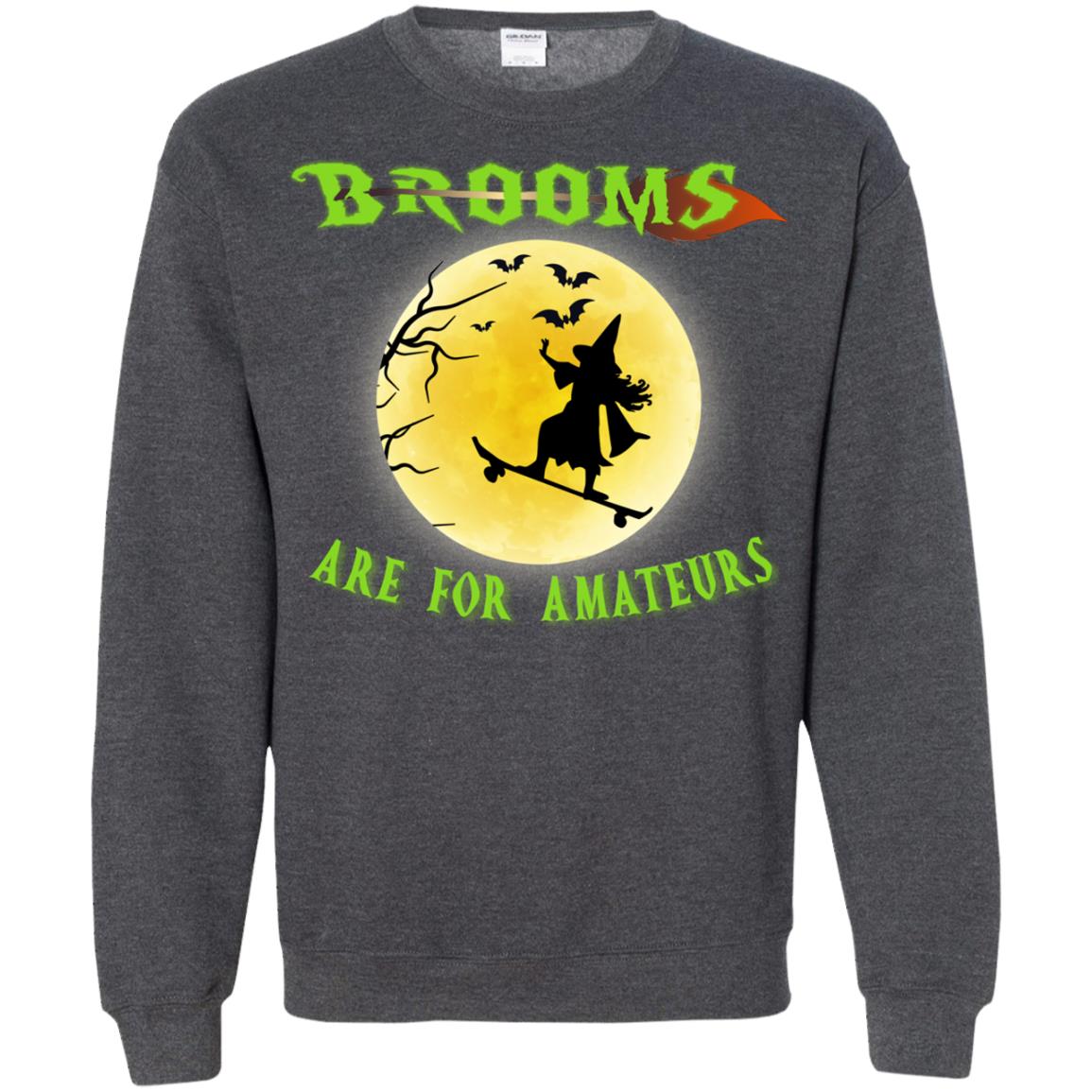 Brooms Are For Amateurs Witches Ride Skateboard Funny Halloween Shirt Dark Heather
