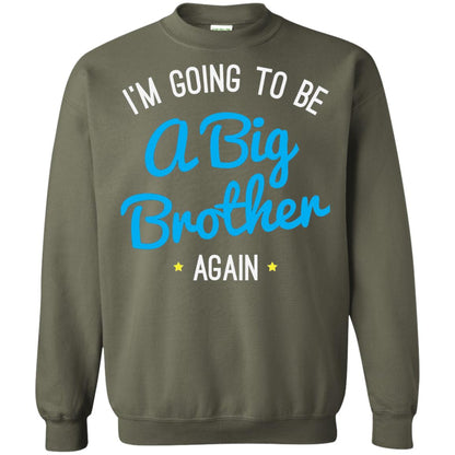 Big Brother Again T-shirt Happy New Baby Military Green