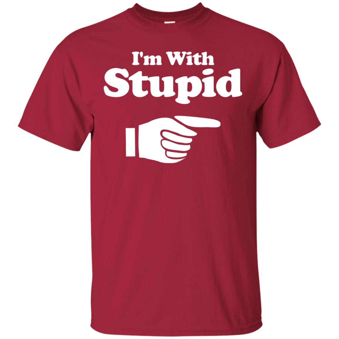 Im With Stupid Funny Shirt Cardinal