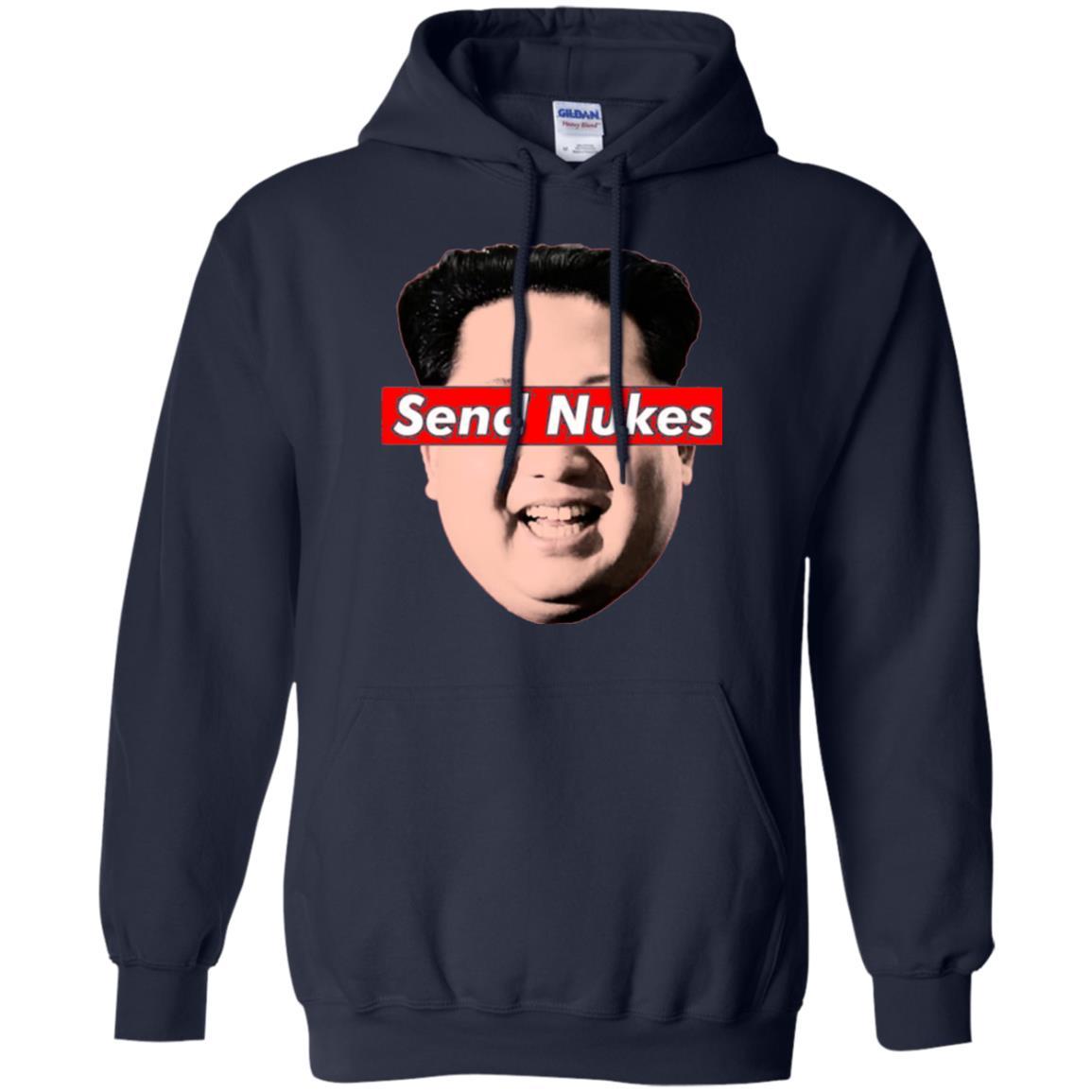 Funny Parody Novelty T-shirt Send Nukes Kim Jong Un Navy