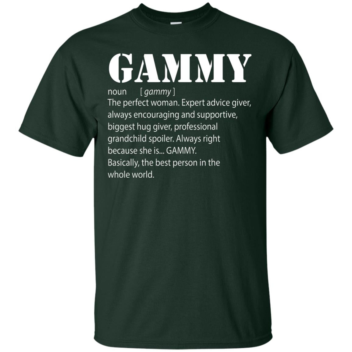 Gammy The Perfect Woman Expert Advice Giver Shirt Forest