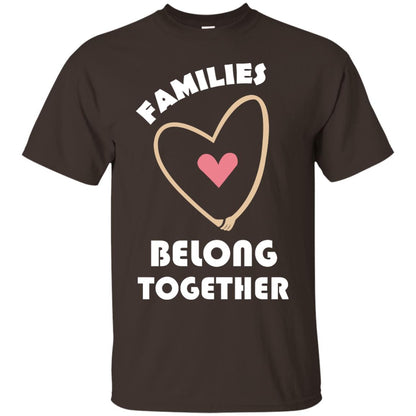 Families Belong Together Shirt For Members Of Family Dark Chocolate