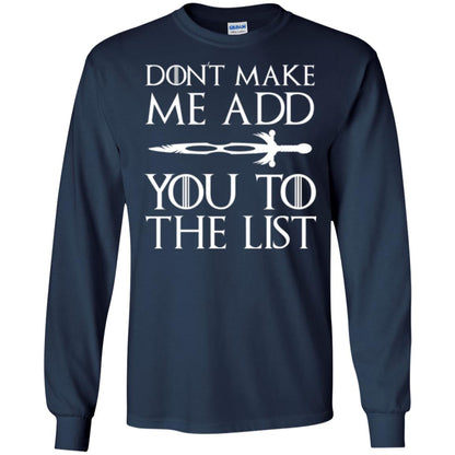 Don_t Make Me Add You To The List T-shirt Navy