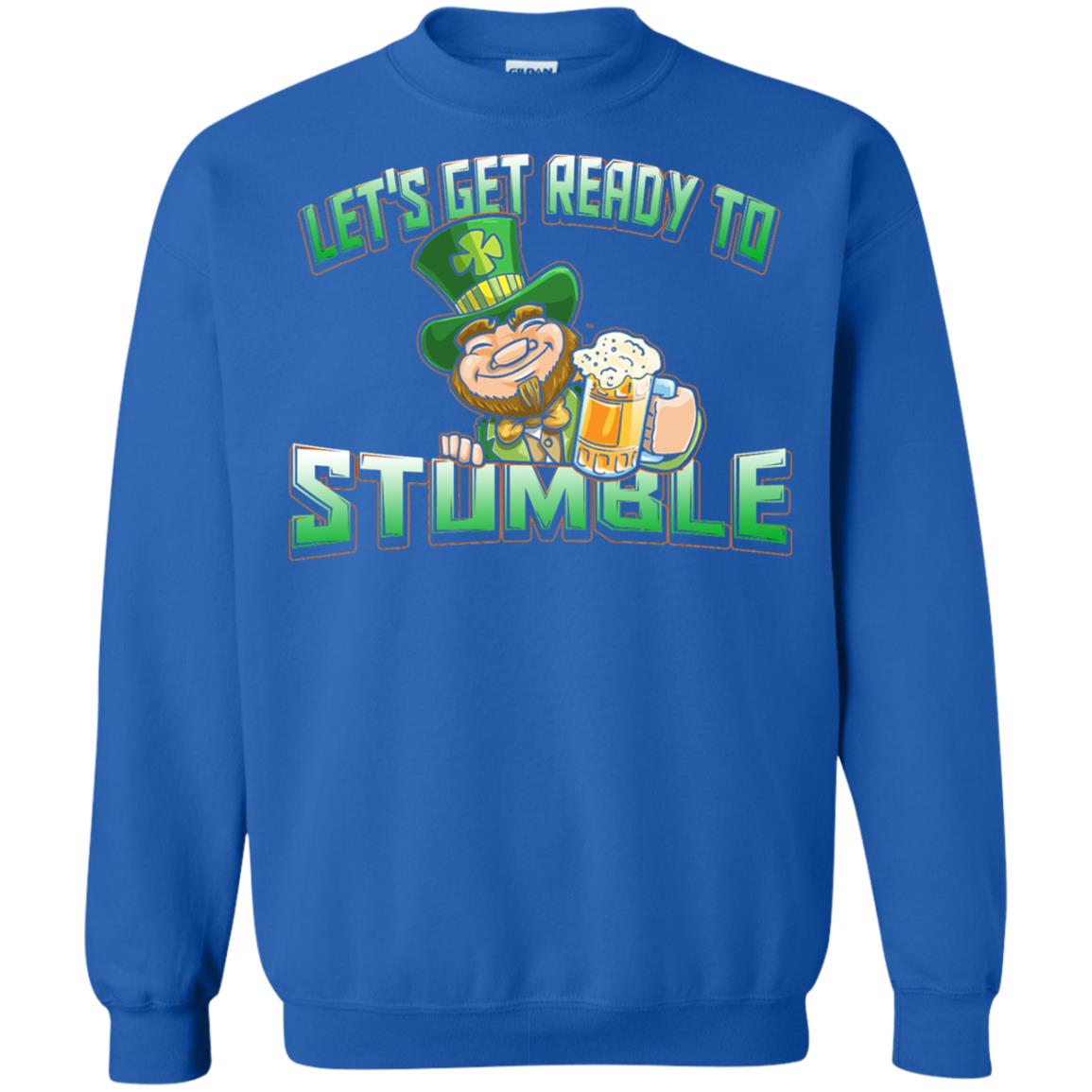 St.patrick_s Day T-shirt Let_s Get Ready To Stumble Royal