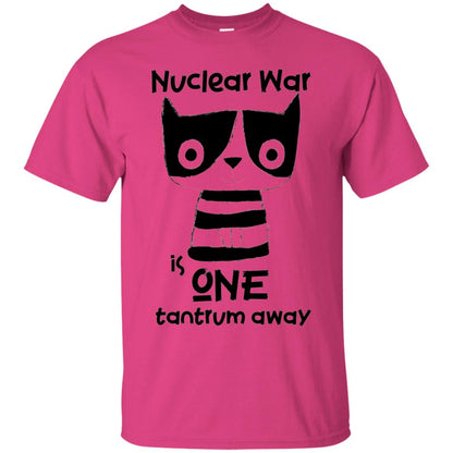 Nuclear War Is One Tantrum Away Graphic T-shirt Heliconia