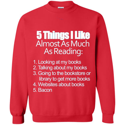 5 Things I Like Almost As Much As Reading Love Bacon T-shirt Red