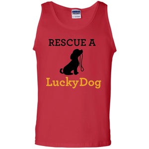 Lucky Dog Rescue A Lucky Dog T-shirt