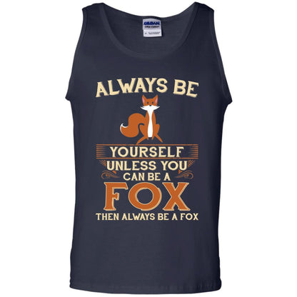 Fox T-shirt Always Be Yourself Unless You Can Be A Fox Navy