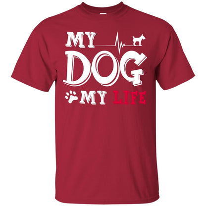 Dog Lovers T-shirt My Dog My Life Cardinal