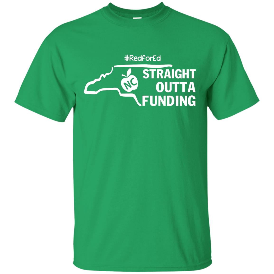 Straight Outta Funding #redfored ShirtG200 Gildan Ultra Cotton T-Shirt