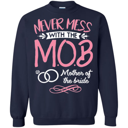 Mother Of The Bride Shirt Never Mess With Navy