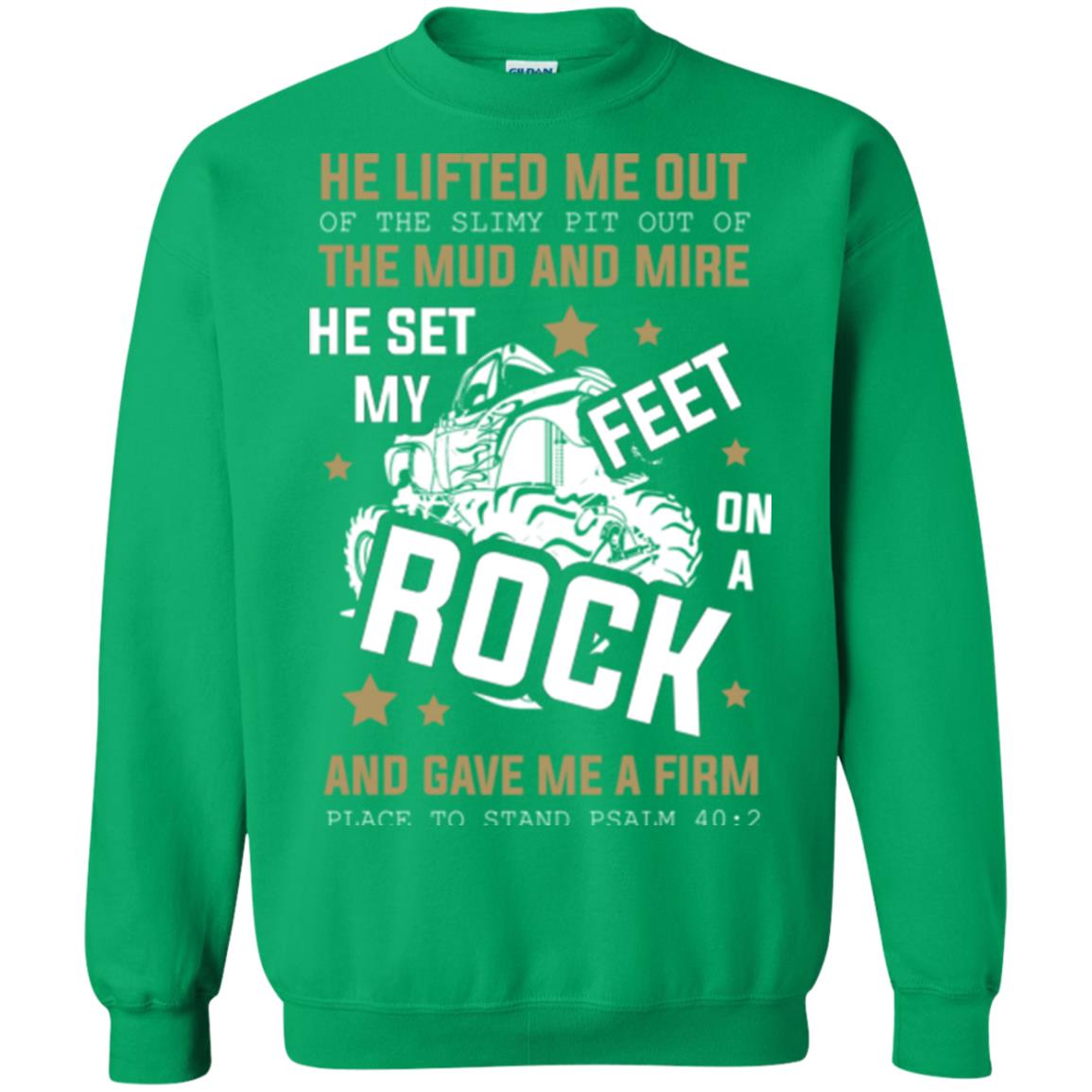 Christian T-shirt He Lifted Me Out Of The Slimy Pit Out Of The Mud And Irish Green
