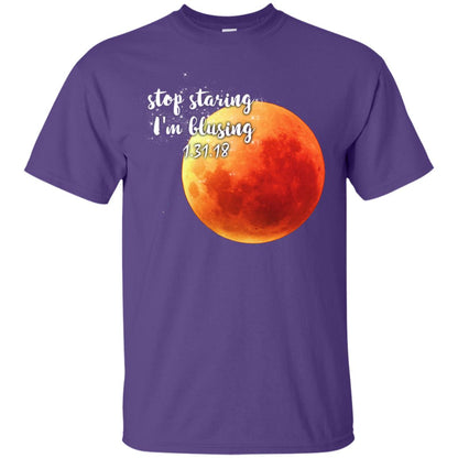 Blood Moon T-shirt Stop Staring I_m Blusing 1.31.18 Purple