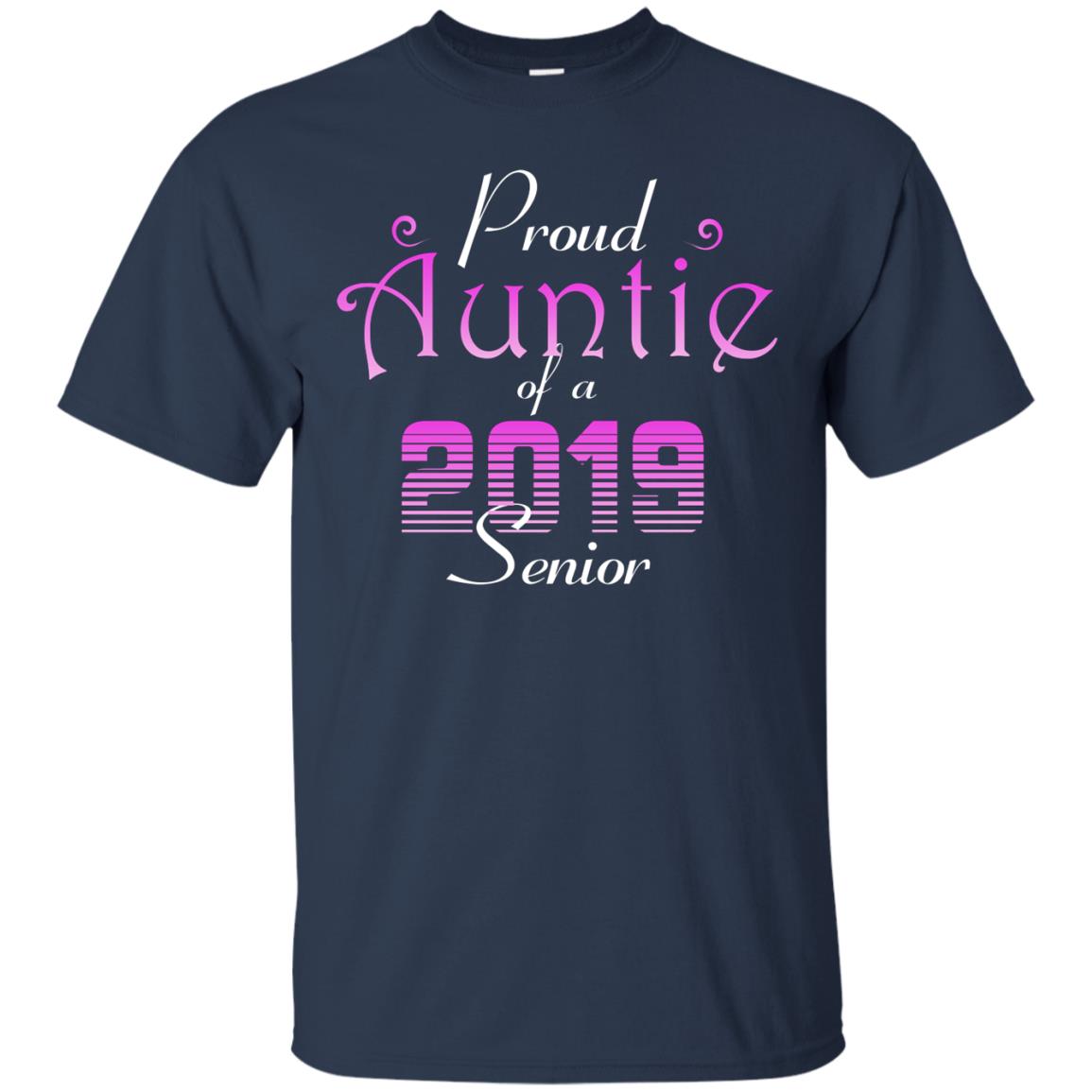Proud Auntie Of 2019 Senior Aunt Shirt Navy