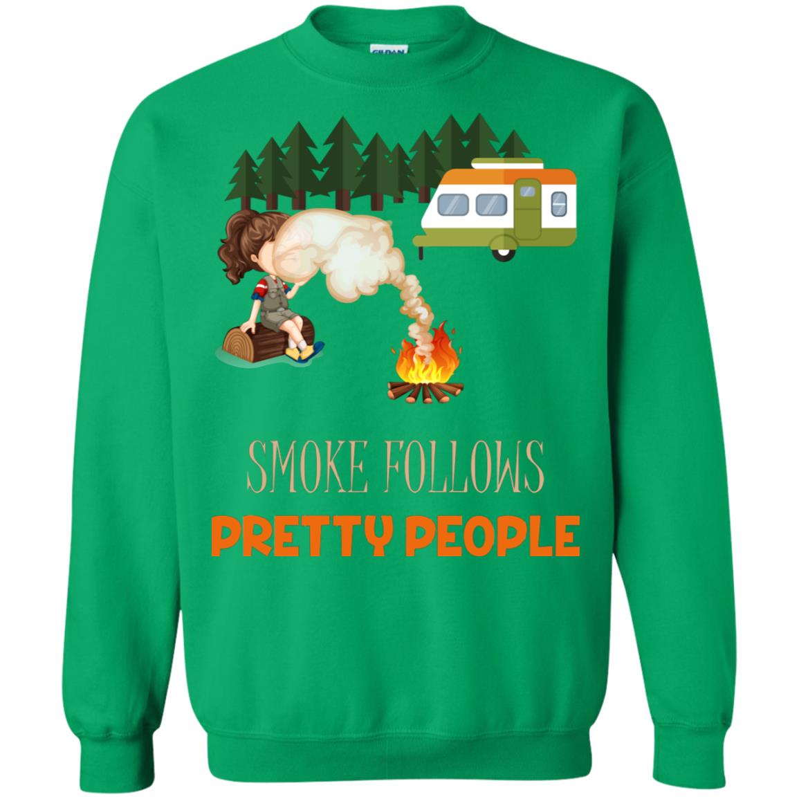 Smoke Follows Pretty People Camping Bbq Gift Shirt Irish Green