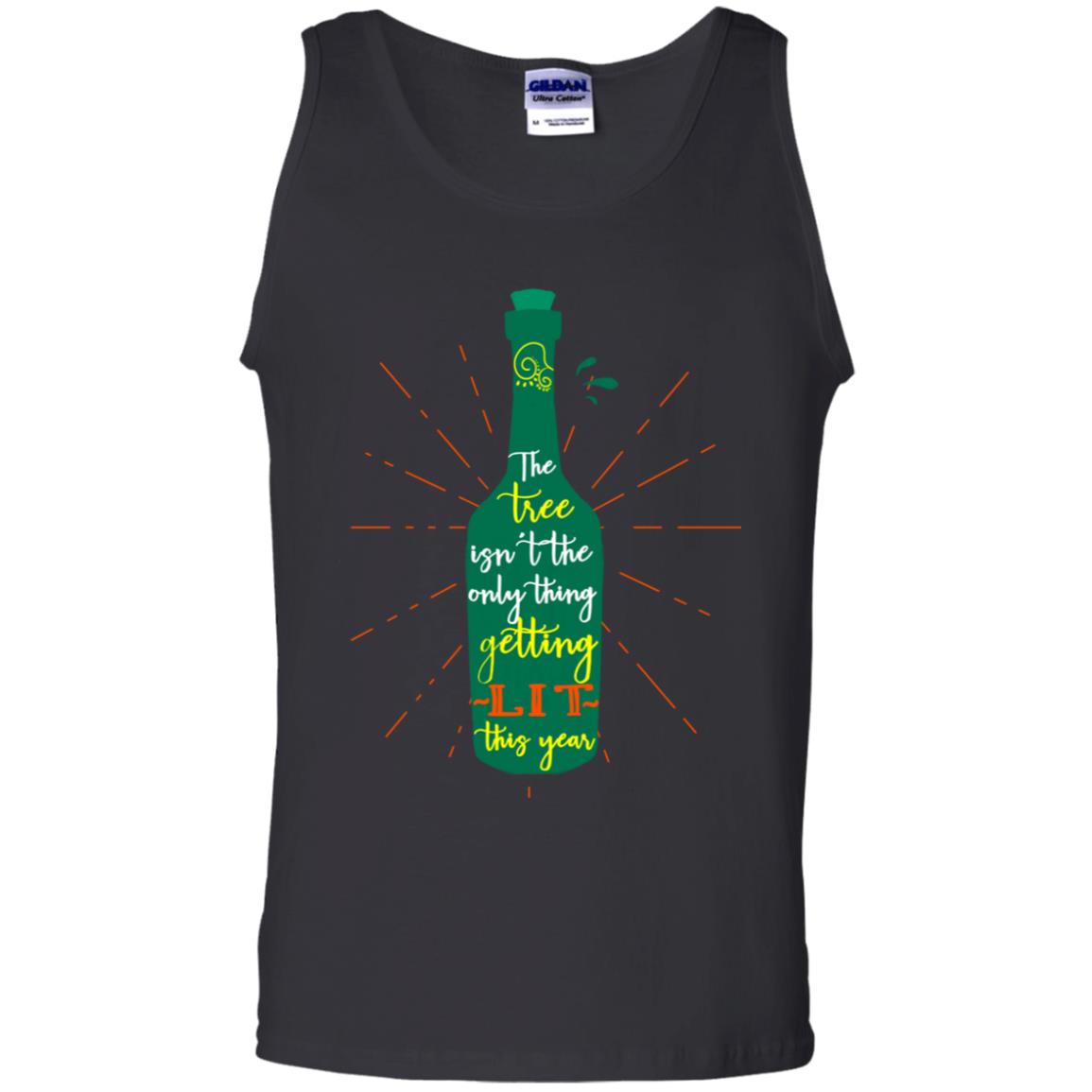 The Tree Isn't The Only Thing Getting Lit This Year Drinking Gift Shirt Black