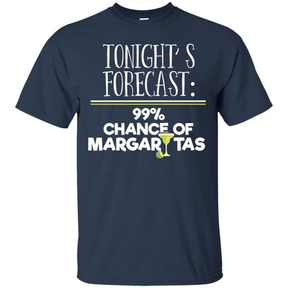 Tonights Forecast Chance Of Margaritas T-shirt Navy