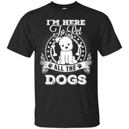 Dog Lover T-shirt I'm Here To Pet All The Dogs Black