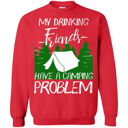 Camper T-shirt My Drinking Friends Have A Camping Problem Red