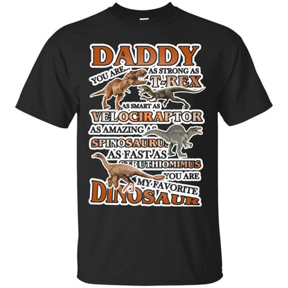 Daddy You Are My Favorite Dinosaur Shirt For Kids Black
