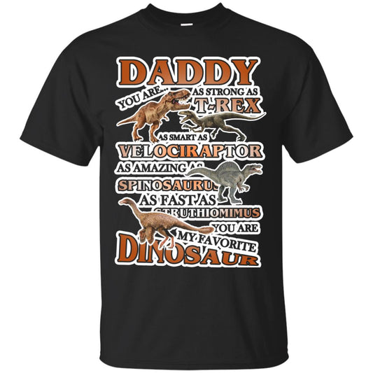 Daddy You Are My Favorite Dinosaur Shirt For Kids Black