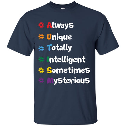 Always Unique Totally Intelligent Autism Awareness T-shirt Navy
