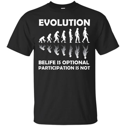 Evolution Belife Is Optional Participation Is Not Shirt Black