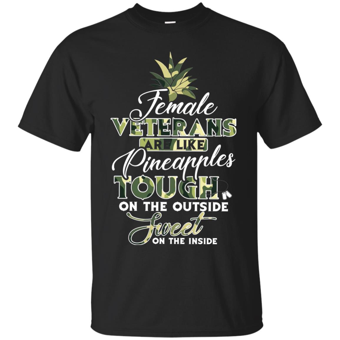 Female Veterans Are Like Pineapple Tough On The Outside Sweet On The Inside Black