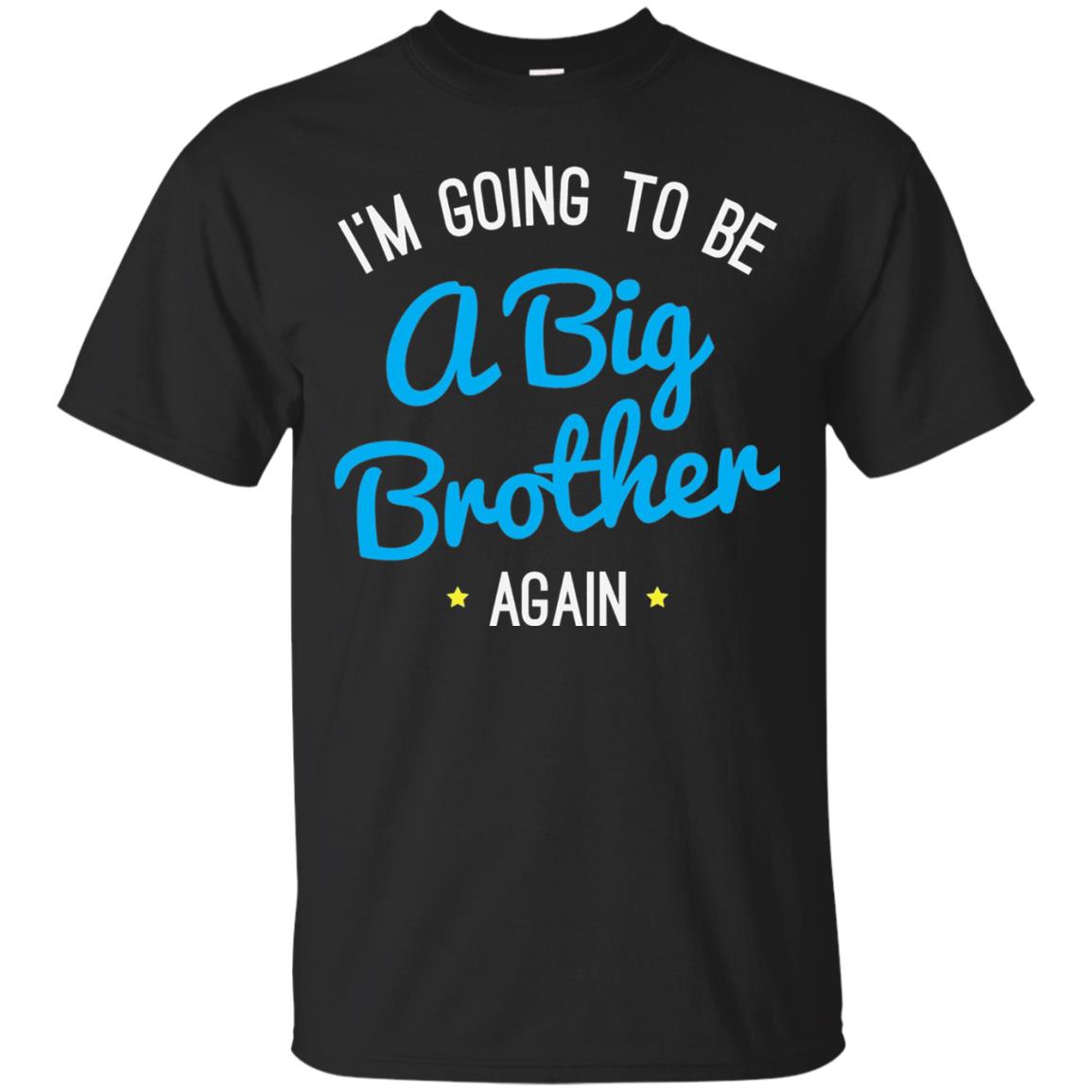 Big Brother Again T-shirt Happy New Baby Black