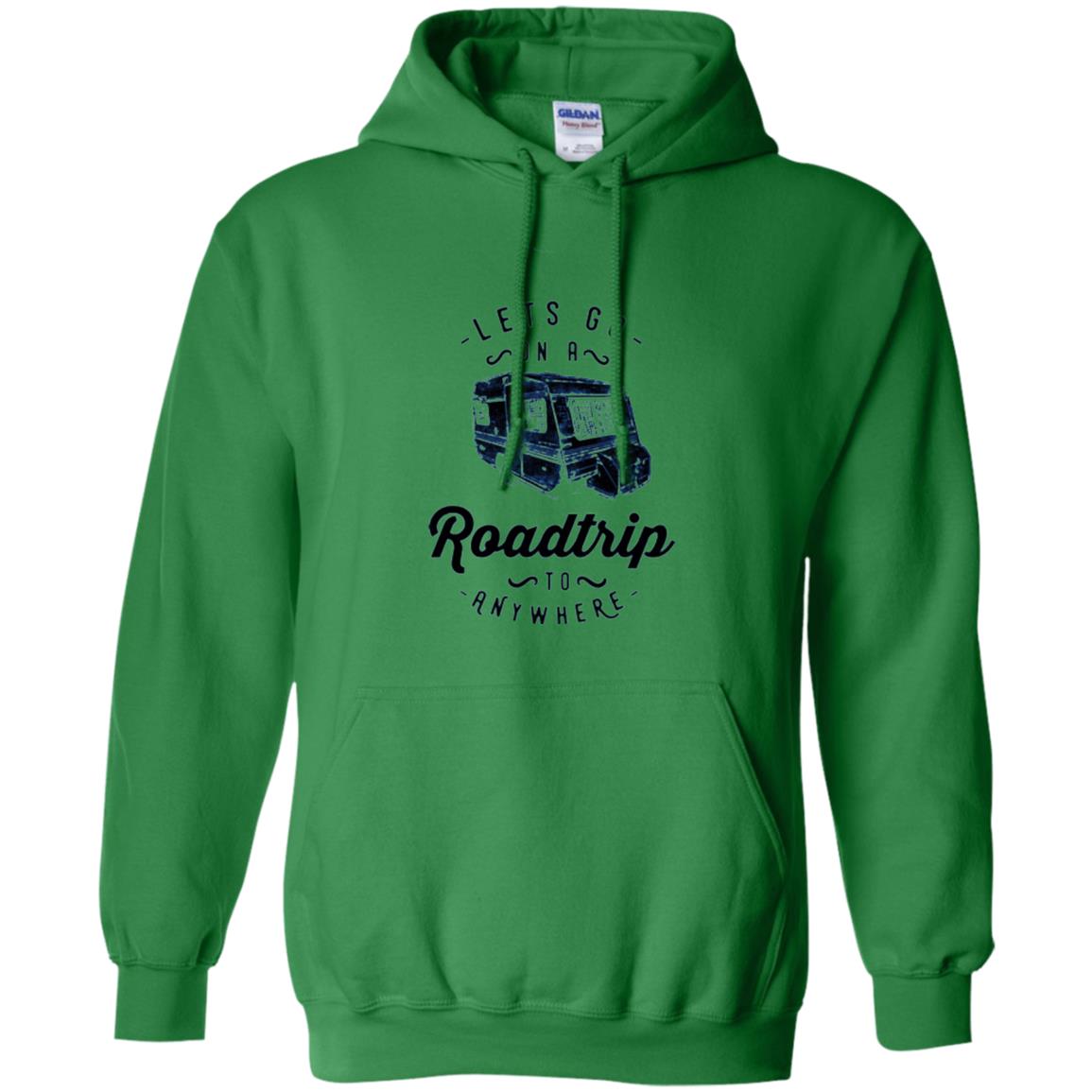 American Roadtrip T-shirt Let_s Go On A Roadtrip To Anywhere Irish Green