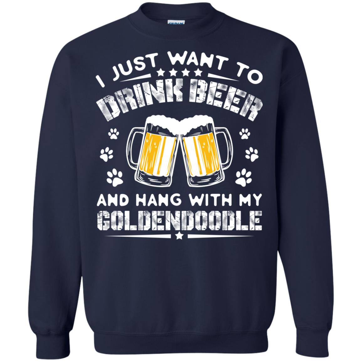 I Just Want To Drink Beer And Hang With My Goldendoodle Shirt Navy