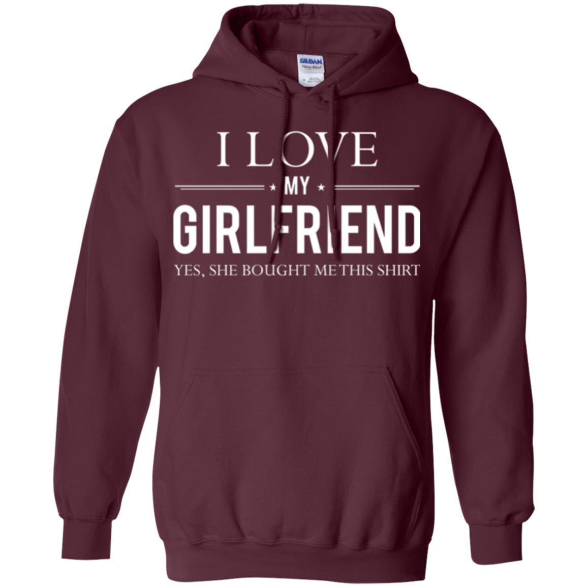 Boyfriend T-shirt I Love My Girlfriend She Bought Me This Shirt Maroon