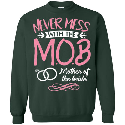 Mother Of The Bride Shirt Never Mess With Forest Green