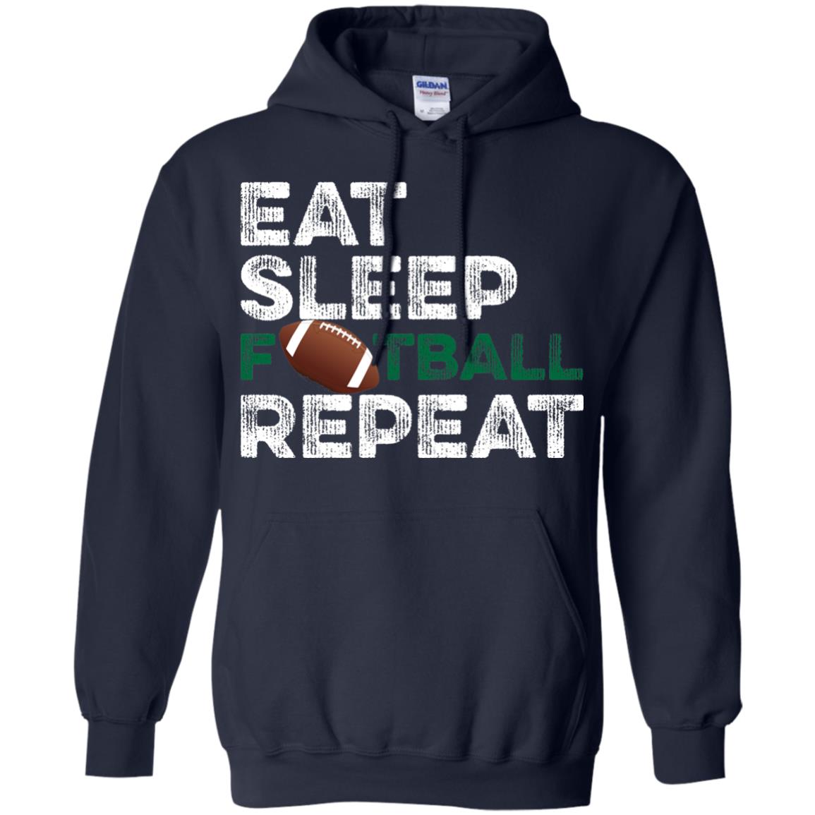 Eat Sleep Football Repeat Football Lover Shirt Navy