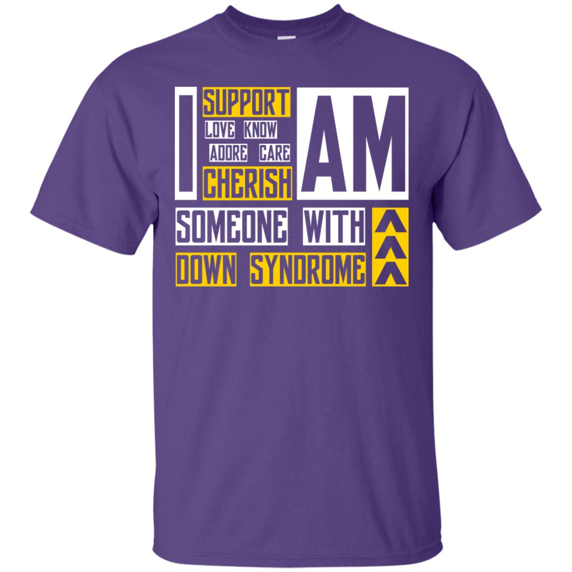 I Am Someone With Down Syndrome Gift Shirt For Down Syndrome Awareness T-shirt Purple