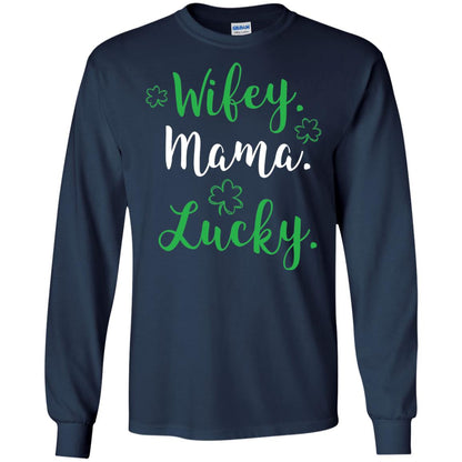 Wifey Mama Lucky Mom St Patricks Day T-shirt Navy