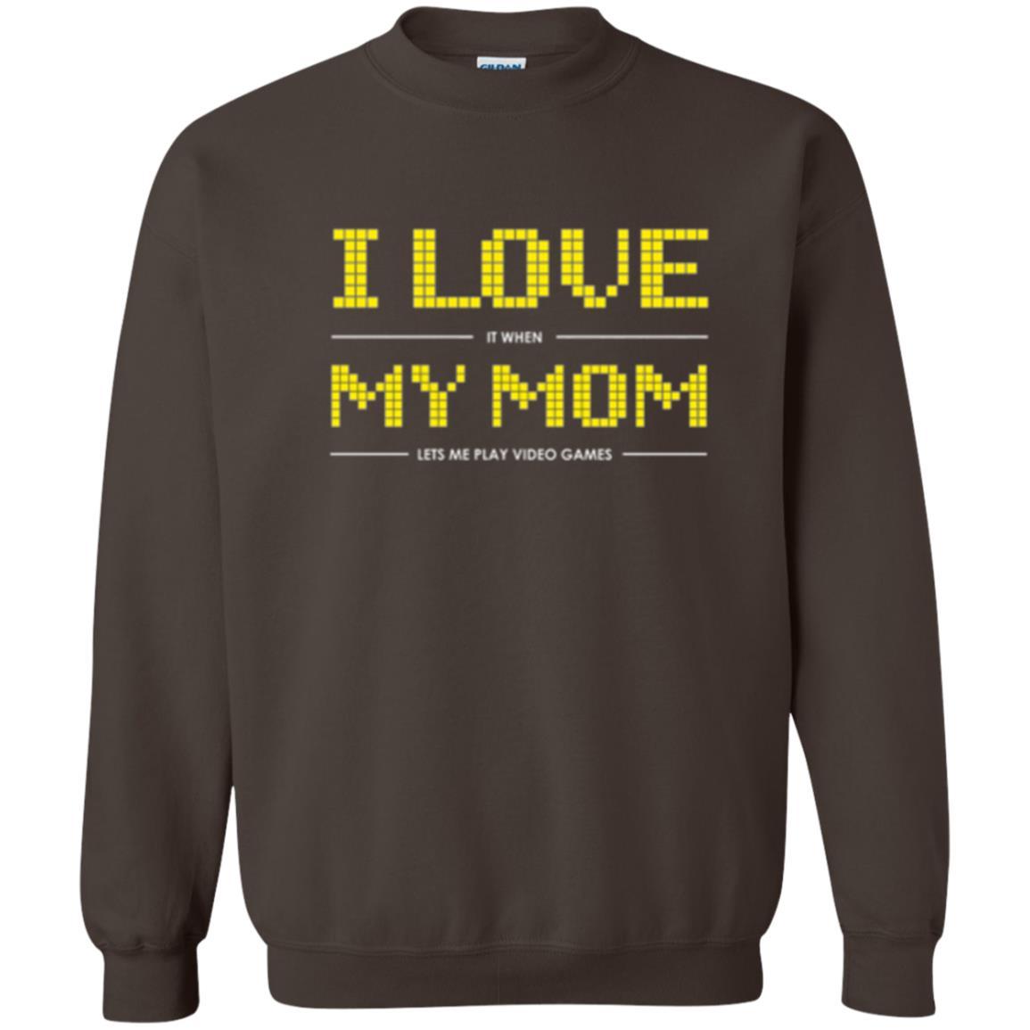 Family T-shirt I Love My Mom Let's Me Play Video Games Dark Chocolate