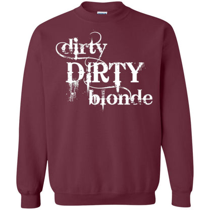 Dirty Dirty Blonde T-shirt Maroon