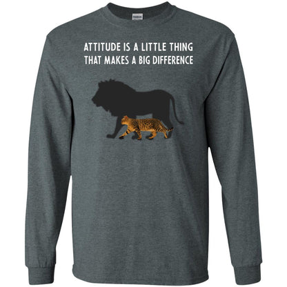 Attitude Is Little Thing That Make A Big Difference Best Quote Shirt Dark Heather