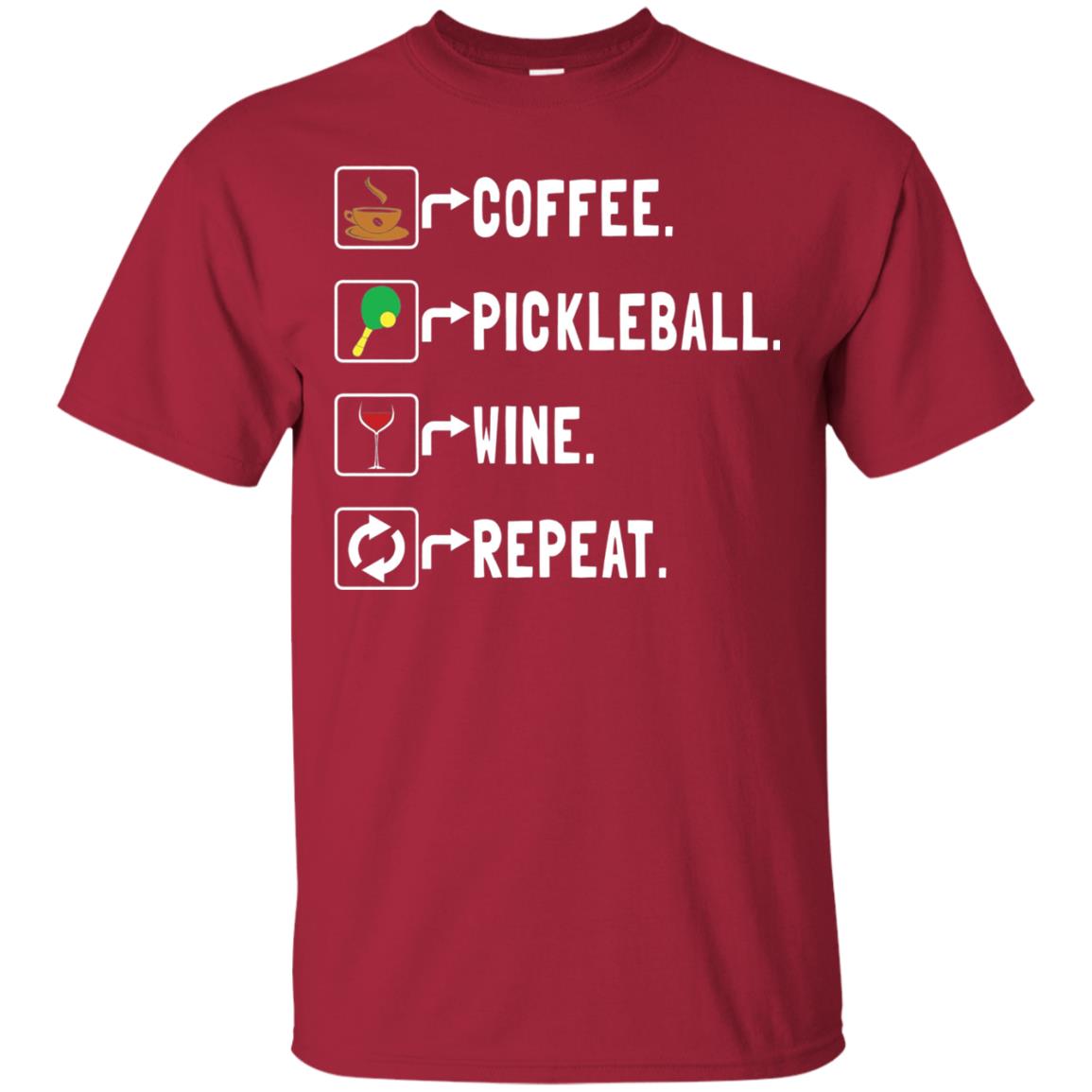 Funny Coffee Lovers T-shirt Pickleball Wine Repeat Cardinal