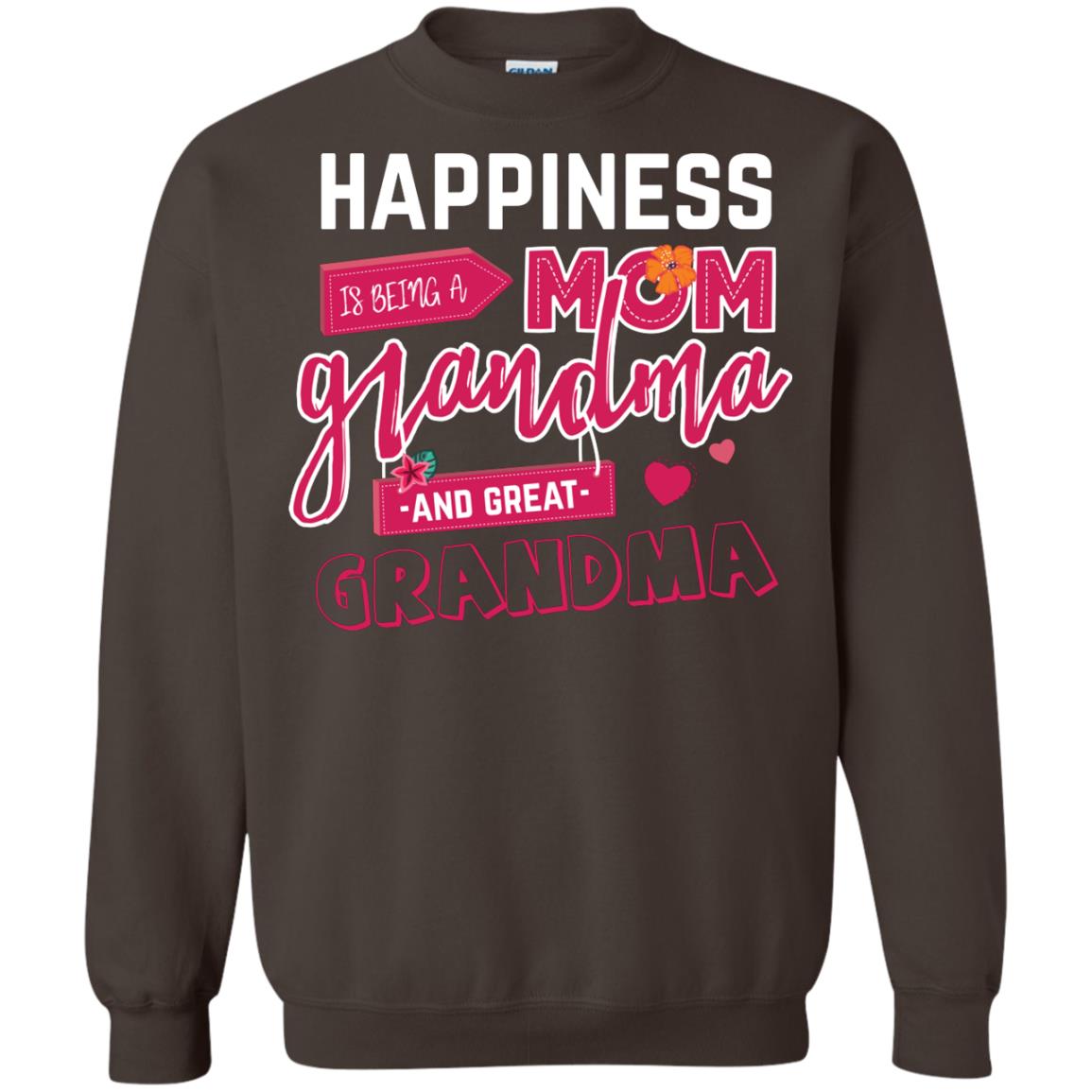 Happiness Is Being A Mom A Grandma And Great Grandma Shirt Dark Chocolate