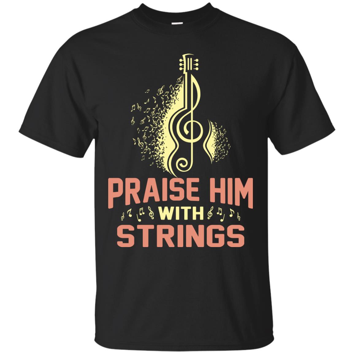 Praise Him With Strings Guitar Players T-shirt Black