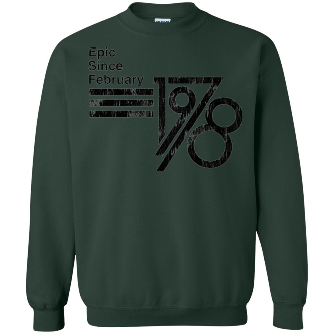 Epic Since February 1978 Birthday Gift T-shirt Forest Green